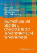 Zilch / Beckmann / Diederichs |  Raumordnung und Städtebau, Öffentliches Baurecht / Verkehrssysteme und Verkehrsanlagen | Buch |  Sack Fachmedien