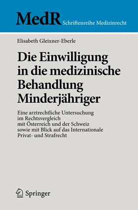 Gleixner-Eberle |  Die Einwilligung in die medizinische Behandlung Minderjähriger | Buch |  Sack Fachmedien
