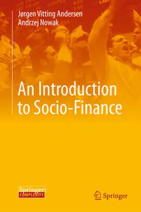 Vitting Andersen / Nowak | An Introduction to Socio-Finance | E-Book | www.sack.de