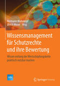 Mohnkopf / Moser |  Wissensmanagement für Schutzrechte und ihre Bewertung | eBook | Sack Fachmedien