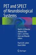 de Vries / Dierckx / Otte |  PET and SPECT of Neurobiological Systems | Buch |  Sack Fachmedien