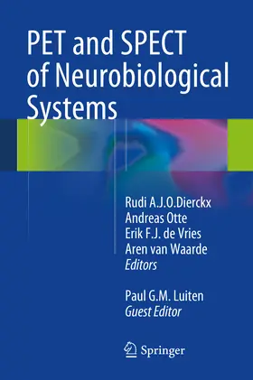 Dierckx / Otte / de Vries |  PET and SPECT of Neurobiological Systems | eBook | Sack Fachmedien
