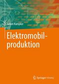 Kampker |  Elektromobilproduktion | Buch |  Sack Fachmedien
