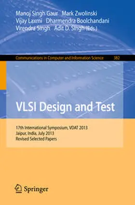 Gaur / Zwolinski / Laxmi | VLSI Design and Test | E-Book | sack.de