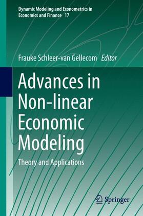 Schleer-van Gellecom | Advances in Non-linear Economic Modeling | Buch | 978-3-642-42038-2 | sack.de