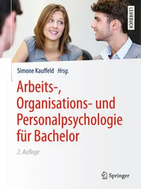 Kauffeld |  Arbeits-, Organisations- und Personalpsychologie für Bachelor | eBook | Sack Fachmedien