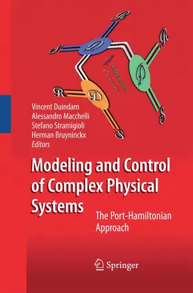 Duindam / Macchelli / Stramigioli |  Modeling and Control of Complex Physical Systems | Buch |  Sack Fachmedien