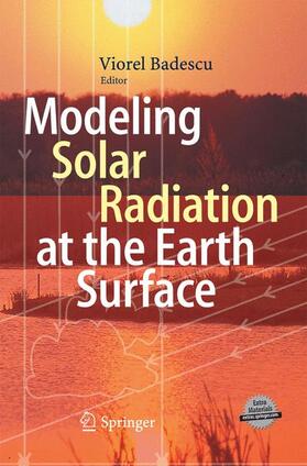 Badescu |  Modeling Solar Radiation at the Earth's Surface | Buch |  Sack Fachmedien
