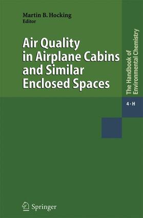 Hocking | Air Quality in Airplane Cabins and Similar Enclosed Spaces | Buch | 978-3-642-42132-7 | sack.de