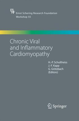 Schultheiss / Grötzbach / Kapp | Chronic Viral and Inflammatory Cardiomyopathy | Buch | 978-3-642-42143-3 | sack.de