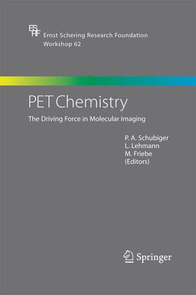 Schubiger / Friebe / Lehmann | PET Chemistry | Buch | 978-3-642-42164-8 | sack.de