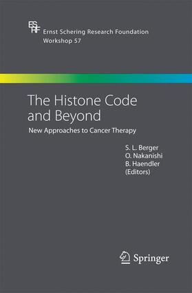 Berger / Haendler / Nakanishi | The Histone Code and Beyond | Buch | 978-3-642-42175-4 | sack.de