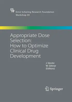 Venitz / Sittner |  Appropriate Dose Selection - How to Optimize Clinical Drug Development | Buch |  Sack Fachmedien