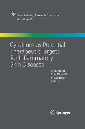 Numerof / Dinarello / Asadullah |  Cytokines as Potential Therapeutic Targets for Inflammatory Skin Diseases | Buch |  Sack Fachmedien