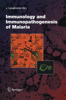Immunology and Immunopathogenesis of Malaria | Buch | 978-3-642-42184-6 | sack.de
