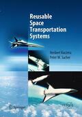 Sacher / Kuczera |  Reusable Space Transportation Systems | Buch |  Sack Fachmedien