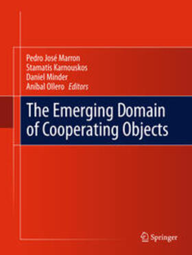 Marron / Ollero / Karnouskos | The Emerging Domain of Cooperating Objects | Buch | 978-3-642-42271-3 | sack.de