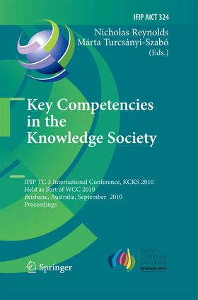 Turcsányi-Szabó / Reynolds |  Key Competencies in the Knowledge Society | Buch |  Sack Fachmedien