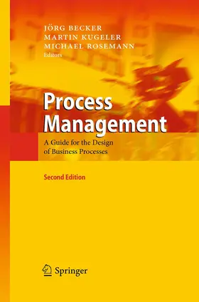 Becker / Rosemann / Kugeler |  Process Management | Buch |  Sack Fachmedien