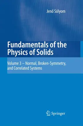 Sólyom |  Fundamentals of the Physics of Solids | Buch |  Sack Fachmedien