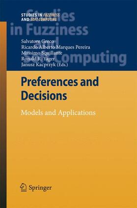 Greco / Yager / Marques Pereira | Preferences and Decisions | Buch | 978-3-642-42334-5 | sack.de