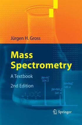 Gross | Mass Spectrometry | Buch | 978-3-642-42346-8 | sack.de