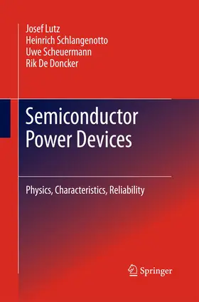 Lutz / De Doncker / Schlangenotto |  Semiconductor Power Devices | Buch |  Sack Fachmedien