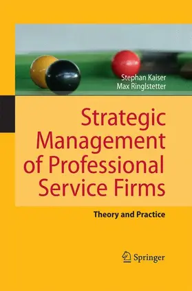 Ringlstetter / Kaiser |  Strategic Management of Professional Service Firms | Buch |  Sack Fachmedien
