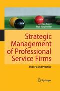 Ringlstetter / Kaiser |  Strategic Management of Professional Service Firms | Buch |  Sack Fachmedien