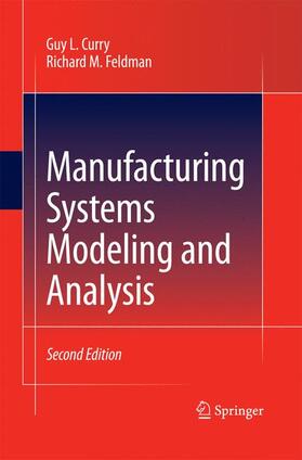 Feldman / Curry |  Manufacturing Systems Modeling and Analysis | Buch |  Sack Fachmedien