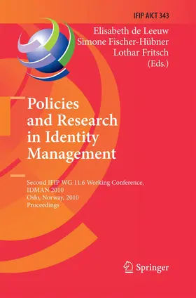 de Leeuw / Fritsch / Fischer-Hübner | Policies and Research in Identity Management | Buch | 978-3-642-42381-9 | sack.de