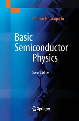 Hamaguchi | Basic Semiconductor Physics | Buch | 978-3-642-42409-0 | sack.de