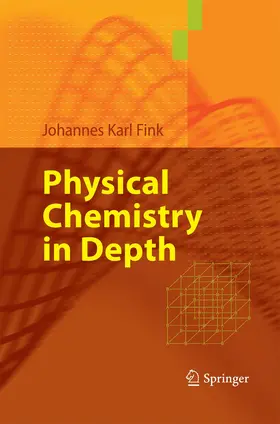 Fink | Physical Chemistry in Depth | Buch | 978-3-642-42440-3 | sack.de