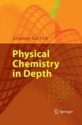 Fink |  Physical Chemistry in Depth | Buch |  Sack Fachmedien