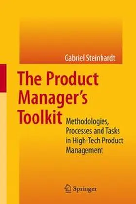 Steinhardt | The Product Manager's Toolkit | Buch | 978-3-642-42455-7 | sack.de