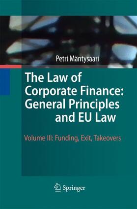 Mäntysaari | The Law of Corporate Finance: General Principles and EU Law | Buch | 978-3-642-42456-4 | sack.de