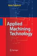 Tschätsch |  Applied Machining Technology | Buch |  Sack Fachmedien
