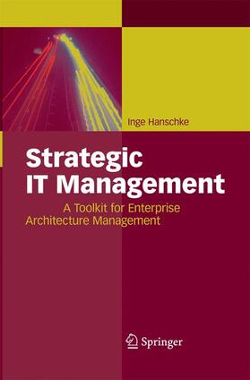 Hanschke | Strategic IT Management | Buch | 978-3-642-42520-2 | sack.de