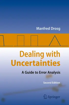Drosg |  Dealing with Uncertainties | Buch |  Sack Fachmedien
