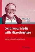 Albers |  Continuous Media with Microstructure | Buch |  Sack Fachmedien