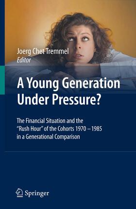 Tremmel |  A Young Generation Under Pressure? | Buch |  Sack Fachmedien