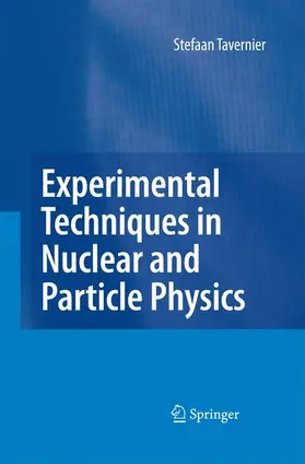 Tavernier |  Experimental Techniques in Nuclear and Particle Physics | Buch |  Sack Fachmedien