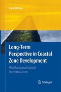Ahlhorn |  Long-term Perspective in Coastal Zone Development | Buch |  Sack Fachmedien