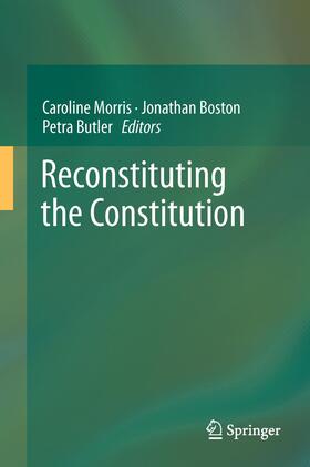 Morris / Butler / Boston | Reconstituting the Constitution | Buch | 978-3-642-42678-0 | sack.de