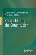 Morris / Butler / Boston |  Reconstituting the Constitution | Buch |  Sack Fachmedien