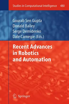 Sen Gupta / Carnegie / Bailey |  Recent Advances in Robotics and Automation | Buch |  Sack Fachmedien