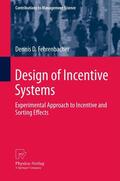Fehrenbacher |  Design of Incentive Systems | Buch |  Sack Fachmedien