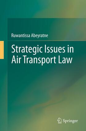 Abeyratne | Strategic Issues in Air Transport | Buch | 978-3-642-42908-8 | sack.de