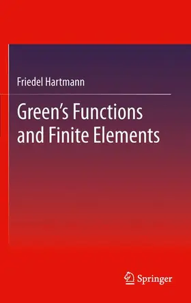 Hartmann |  Green's Functions and Finite Elements | Buch |  Sack Fachmedien
