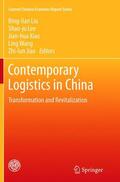 Liu / Lee / Jiao |  Contemporary Logistics in China | Buch |  Sack Fachmedien